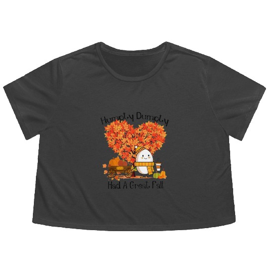 Humpty Dumpty Had A Great Fall Flowy Cropped Tees