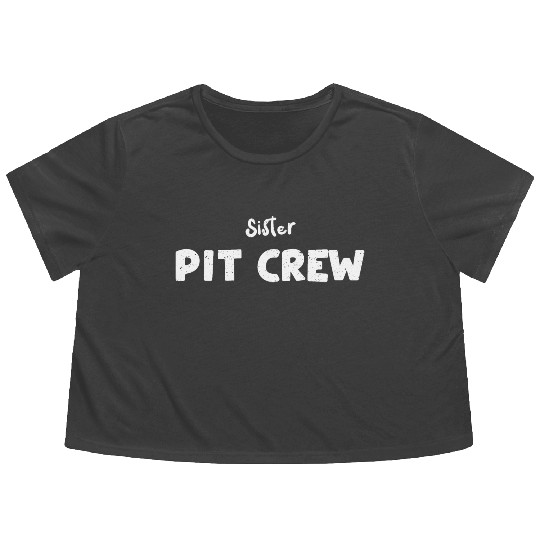 Sister Pit Crew - Sister Flowy Cropped Tees