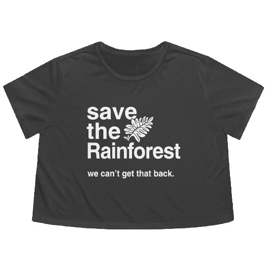 Save the Amazon Rainforest Flowy Cropped Tees