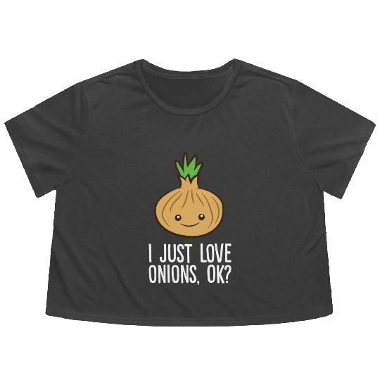 Onion - I just love onions, ok? Flowy Cropped Tees