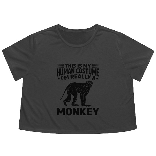 This Is My Human Costume I'm Really A Monkey Orang Flowy Cropped Tees