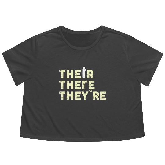 Their There They're English Teacher Grammar Flowy Cropped Tees