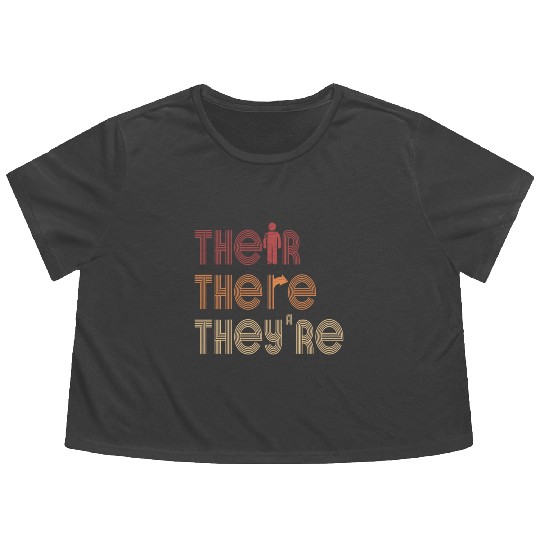 Their There They're English Teacher Grammar Flowy Cropped Tees