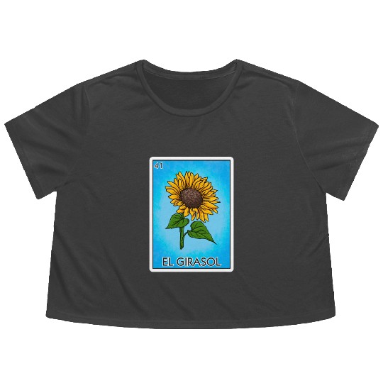 El Girasol Sunflower Card Mexican Lottery Card Flowy Cropped Tees
