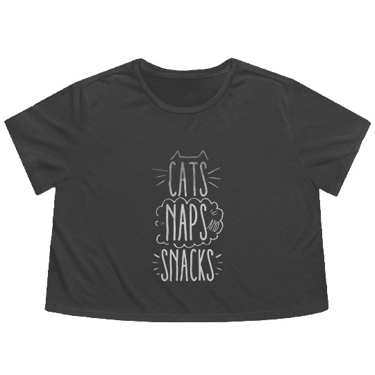 Cats Naps And Snacks Cat Lover Funny Flowy Cropped Tees