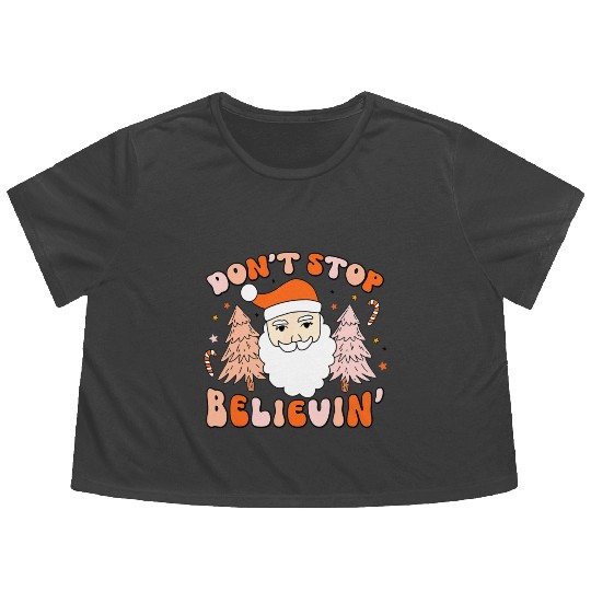 Retro Groovy Don't Stop Believin' Christmas Cute Flowy Cropped Tees