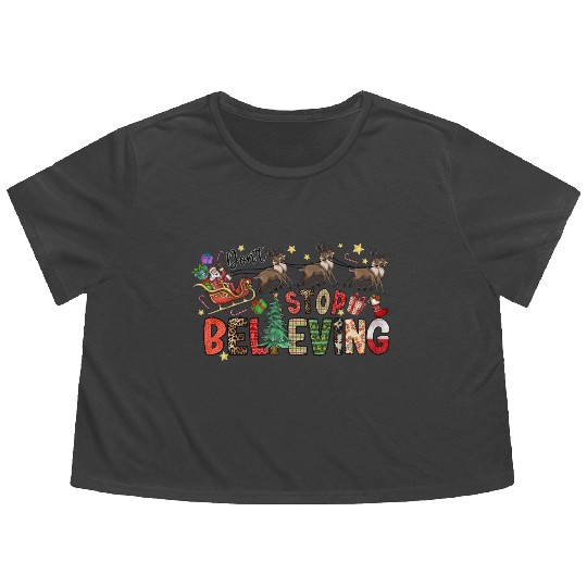 Dont Stop Believing Flowy Cropped Tees