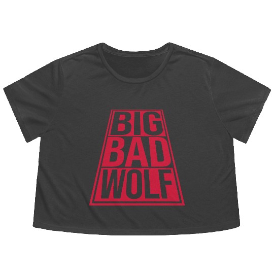 big bad wolf quote Flowy Cropped Tees