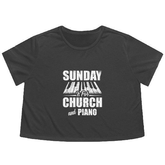 Sunday Is For Church And Piano Christian Believer Flowy Cropped Tees