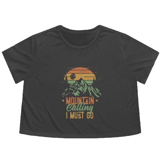 Mountain Is Calling, I Must Go Flowy Cropped Tees