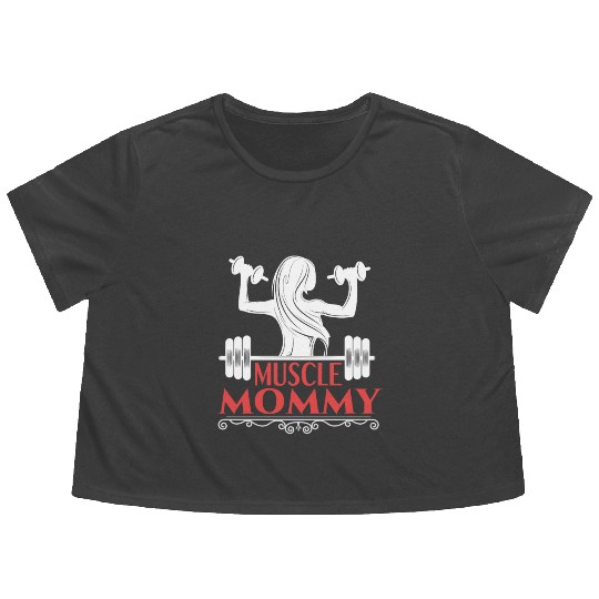 Muscle Mommy fitness saying Flowy Cropped Tees