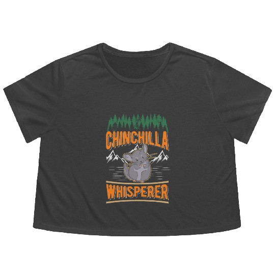 Chinchilla Whisperer Flowy Cropped Tees