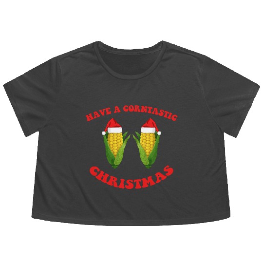 Have A Corntastic Christmas Flowy Cropped Tees