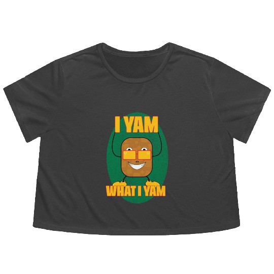 I yam what I yam Flowy Cropped Tees