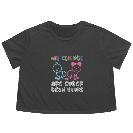 My Clients Are Cuter Than Yours - Newborn Flowy Cropped Tees