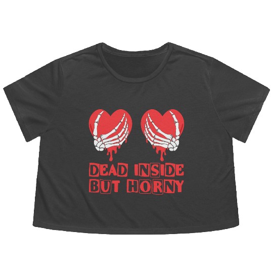 Dead Inside but horny Valentine Meme Skull Gift Flowy Cropped Tees