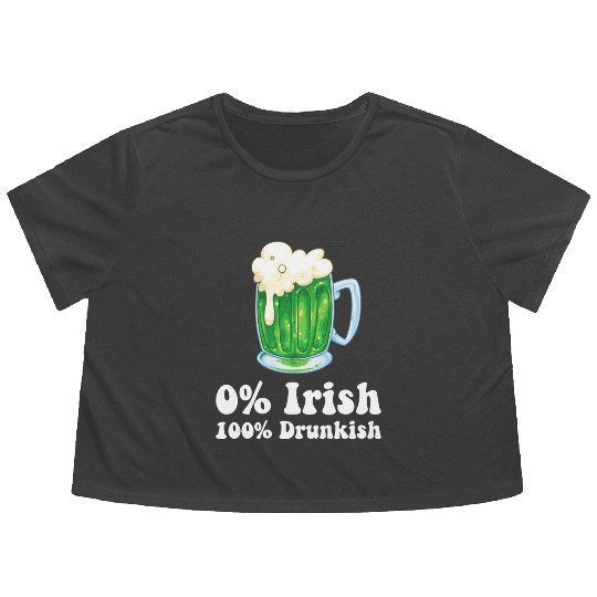 0 Irish Funny St Patricks Day Day Drinking Bar Flowy Cropped Tees