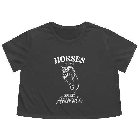Horses Are My Spirit Animals - Horse Lover Flowy Cropped Tees
