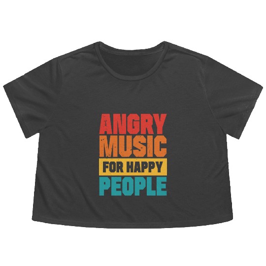 Angry Music For Happy People Vintage Retro Apparel Flowy Cropped Tees
