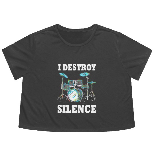 I Destroy Silence Drummer Band Music Beat Drum Flowy Cropped Tees