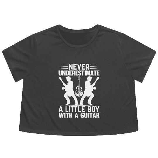 Guitar Player Never Underestimate A Little Boy Wit Flowy Cropped Tees