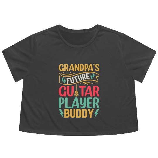 Grandpa's Future Guitar Player Buddy - Newborn Gui Flowy Cropped Tees