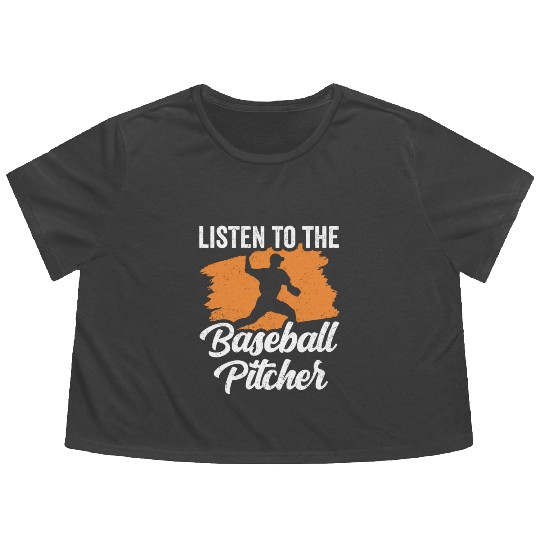 Listen To The Baseball Pitcher Hobby Player Flowy Cropped Tees