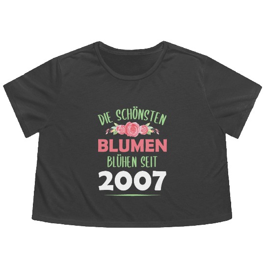 Born In 2007 Flowers Saying Birthday Gift Flowy Cropped Tees