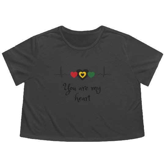 YOU ARE MY HEART BLACK HISTORY EXPRESSIVE T_SHIRT Flowy Cropped Tees