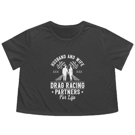 Drag Racing Race Car Husband Wife Flowy Cropped Tees