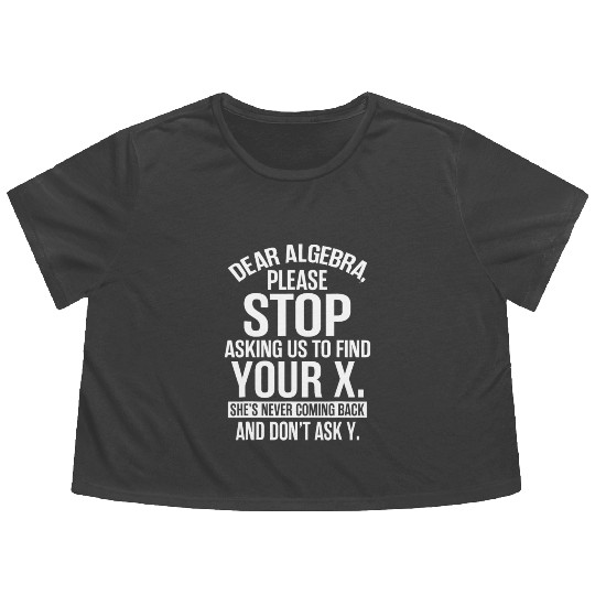 Algebra Teacher Apparel - Awesome Funny Math Teach Flowy Cropped Tees