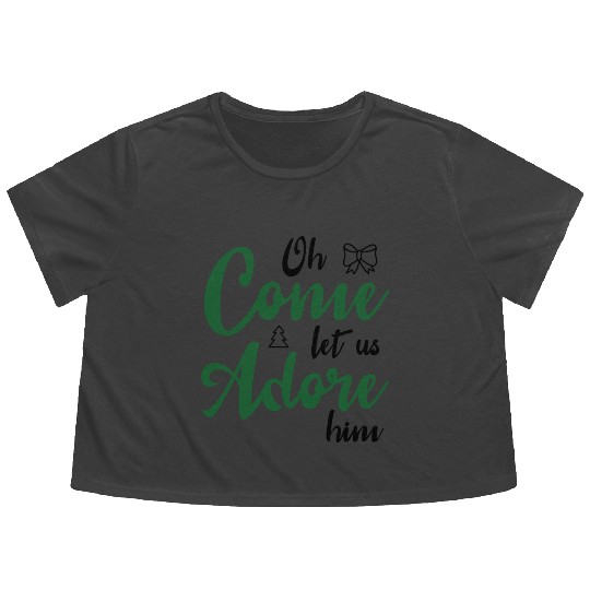 Oh come let us adore him Flowy Cropped Tees