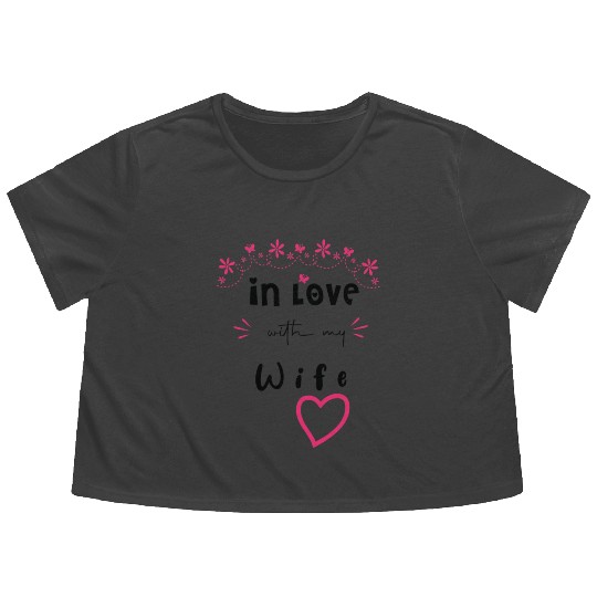 Love with My WIFE Cute Valentine day Mom to Be Val Flowy Cropped Tees