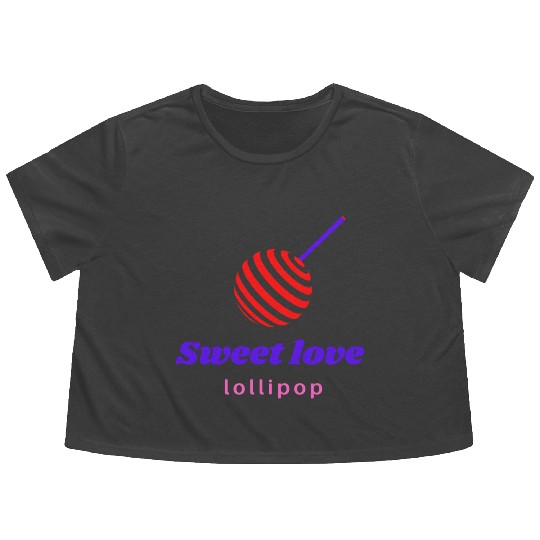 Sweet love -lollipop Flowy Cropped Tees