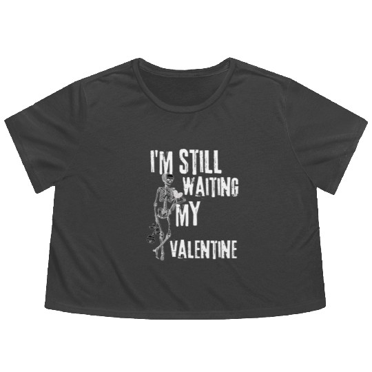 I'm still waiting my valentine,anti valentine love Flowy Cropped Tees