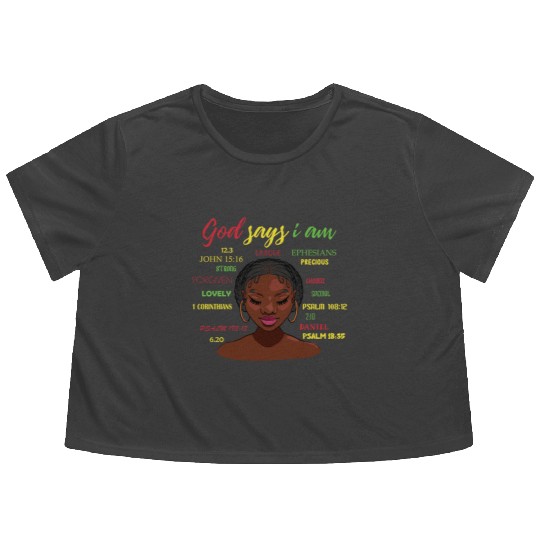 African American Girl God Says I Am Black Pride Flowy Cropped Tees