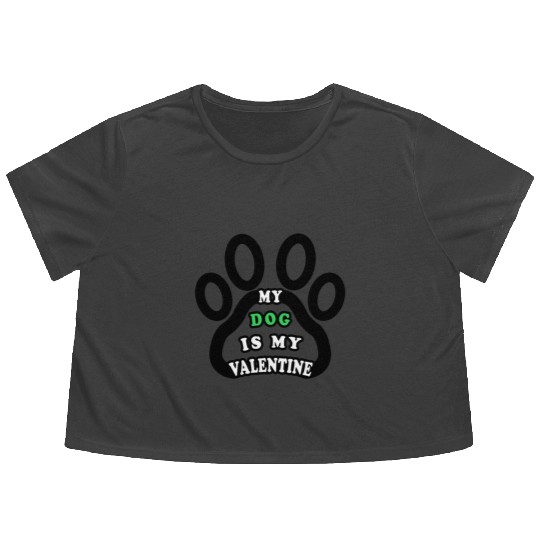 My dog is my valentine Flowy Cropped Tees