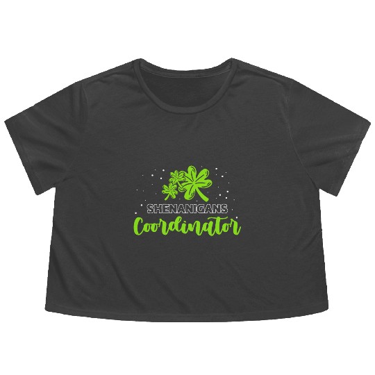 Shenanigans Coordinator Funny St Patricks Day Flowy Cropped Tees