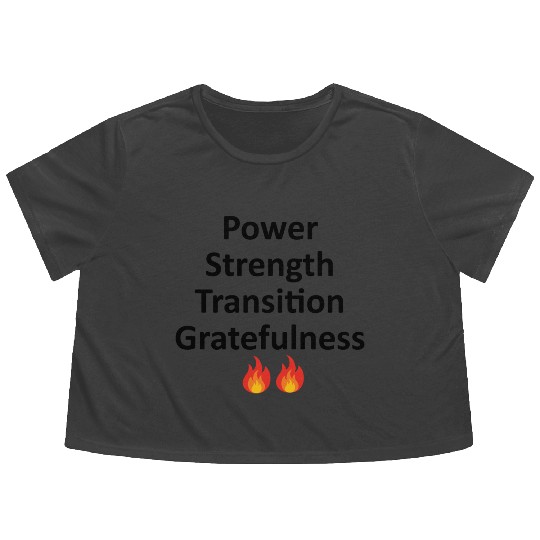 POWER STRENGTH TRANSITION GRATEFULNESS - BLACK Flowy Cropped Tees