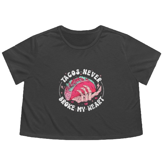 Taco Anti-valentine, Tacos Are My Valentine Flowy Cropped Tees