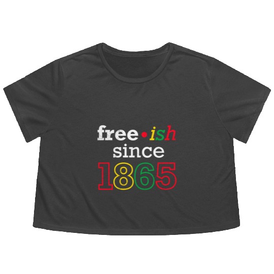 Juneteenth free since 1865 Black History US Africa Flowy Cropped Tees