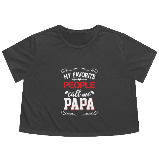My Favorite People call me Papa Flowy Cropped Tees