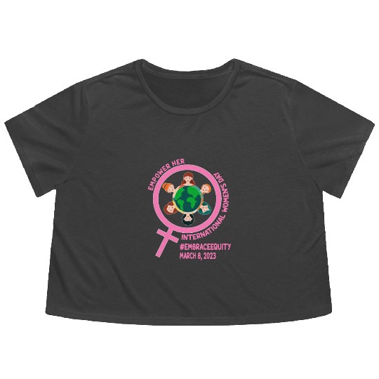 International Women's Day: Empower Her Embrace Equ Flowy Cropped Tees
