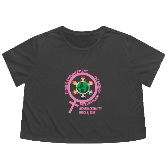 International Women's Day: Empowerment Embrace Equ Flowy Cropped Tees
