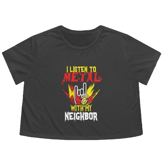 Metal With Neighbor Metal Kid Music Lover Rocker Flowy Cropped Tees