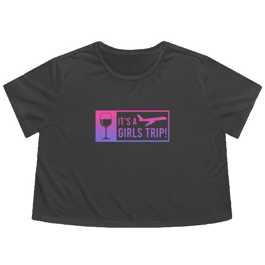 It's a Girls Trip Girls Vacation Spring Break Flowy Cropped Tees