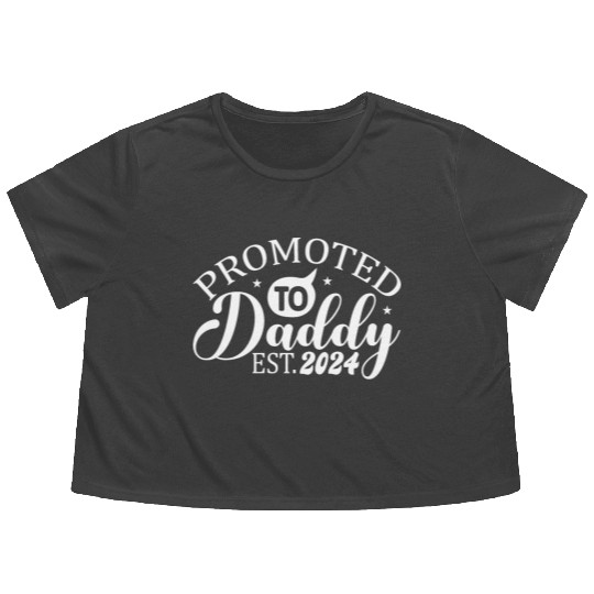 Promoted to daddy 2024 daddy to be Flowy Cropped Tees