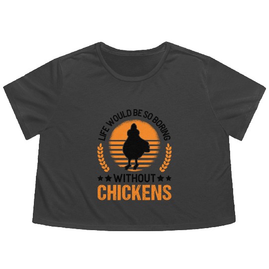 Chickens Chicken Farm Farmer Flowy Cropped Tees