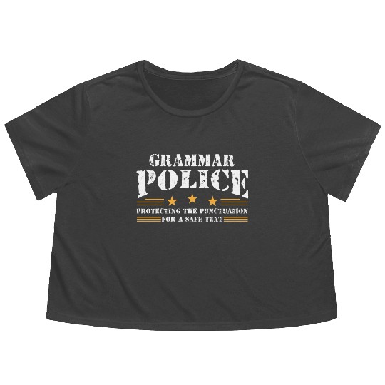Grammer Police - English Teacher Flowy Cropped Tees