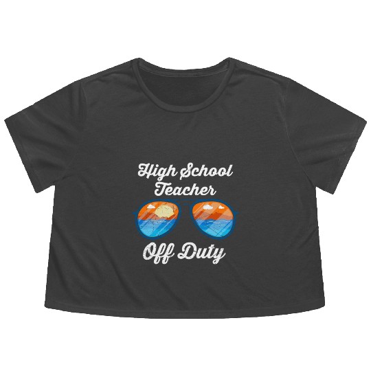 High school teacher off duty vacation teacher Flowy Cropped Tees